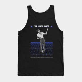 Too Sad To Dance - Jungkook Tank Top